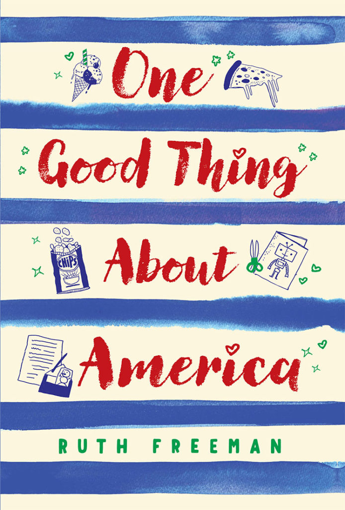 One Good Thing About America by Ruth Freeman